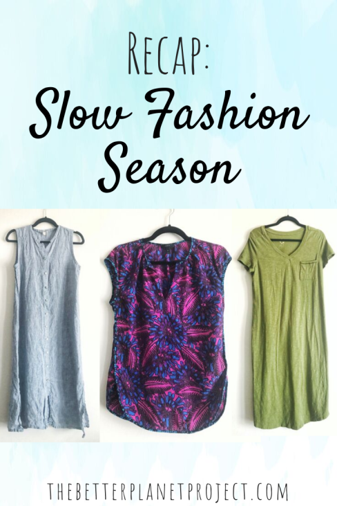 recap slow fashion season